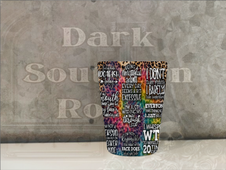 Affirmation | Sass & Chaos Shot Glass