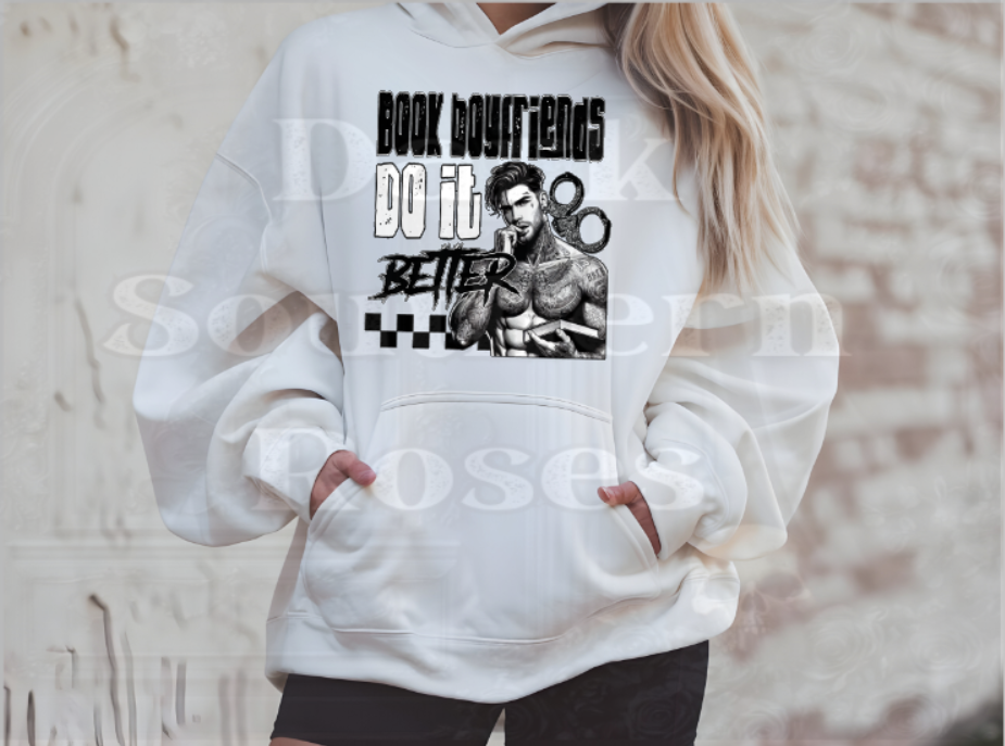 Book Boyfriends Do It Better | Unisex Hoodie