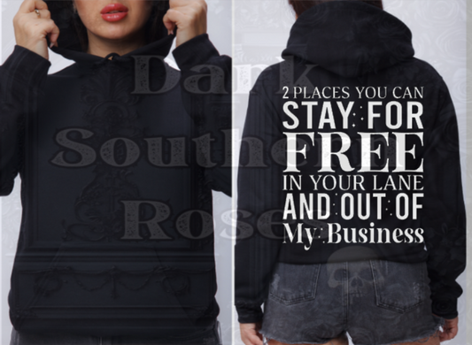 2 Places You Can Stay | Unisex Hoodie