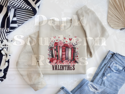 All Booked for Valentines Sweatshirt | Book Lover Valentine Crewneck