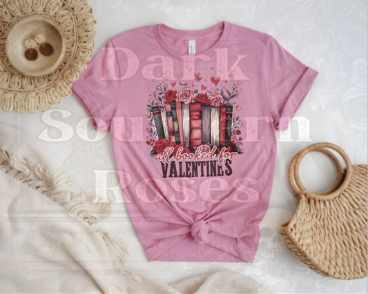 All Booked for Valentines | Book Lover Valentine Shirt