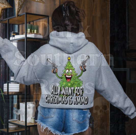 🎄 All I Want for Christmas Is Ammo | Unisex Hoodie