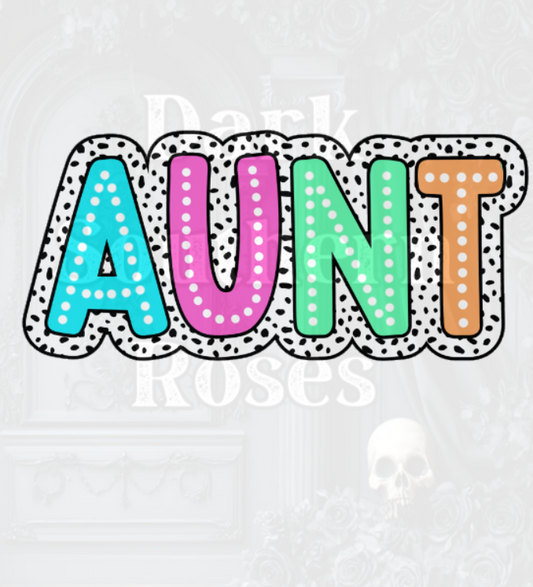 💕 AUNT with Polka Dots | DTF Transfer