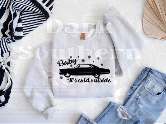 🖤 Baby It’s Cold Outside Sweatshirt | Classic Car Winter Crewneck | Dark Southern Roses