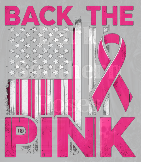 💖Back the Pink DTF Transfer | Breast Cancer Awareness Pink Ribbon Print | Dark Southern Roses