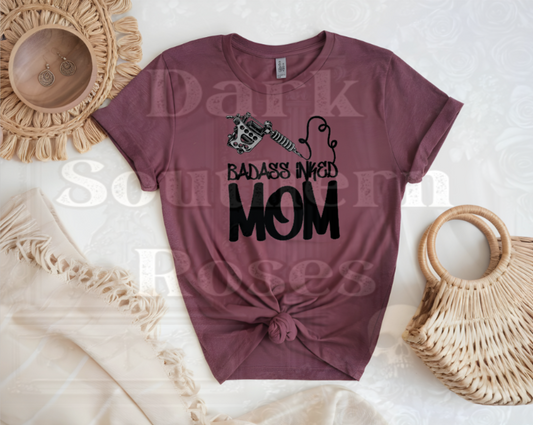 💋Badass Inked Mom T-Shirt | Tattoo Mom Tee | Dark Southern Roses