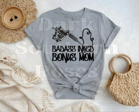 🩶 Badass Inked Bonus Mom T-Shirt | Tattooed Stepmom Tee | Dark Southern Roses