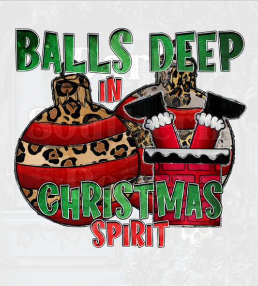 🎅 Balls Deep in Christmas Spirit DTF Transfer | Funny Christmas Heat Transfer | Dark Southern Roses