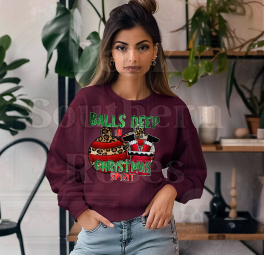 💀Balls Deep in Christmas Spirit Sweatshirt | Funny Holiday Crewneck | Dark Southern Roses