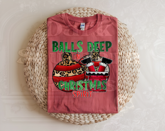 🎅Balls Deep in Christmas Spirit T-Shirt | Funny Christmas Tee | Dark Southern Roses