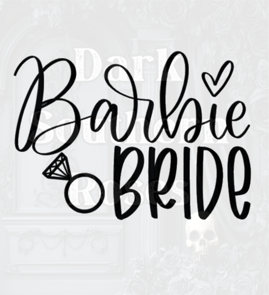 💎 Barbie Bride DTF Transfer | Bride Heat Transfer | Wedding Shirt Transfer | Dark Southern Roses