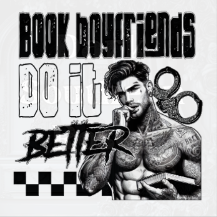 Book Boyfriends Do It Better DTF Transfer | Dark Southern Roses